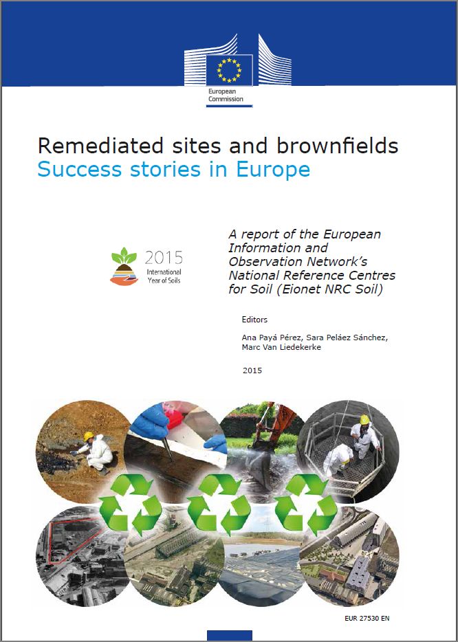 Remediated sites and brownfields Success stories in Europe